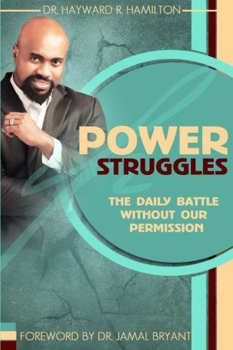 Stock image for Power Struggles: The Daily Battle Without Your Permission for sale by Revaluation Books