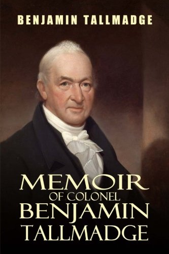 9781544617404: Memoir of Colonel Benjamin Tallmadge