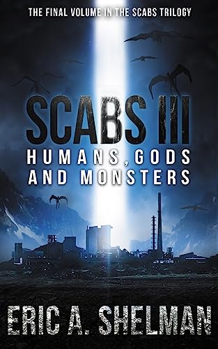 Beispielbild fr Scabs III: Humans, Gods and Monsters zum Verkauf von THE SAINT BOOKSTORE