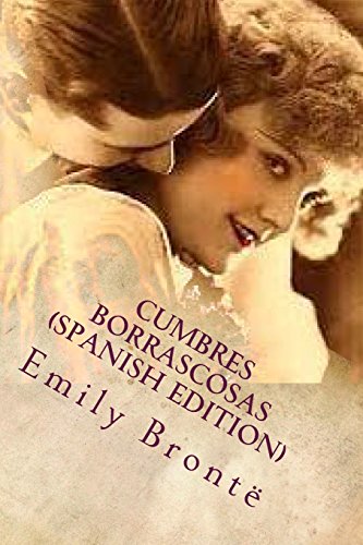 9781544626871: Cumbres Borrascosas (Spanish Edition)