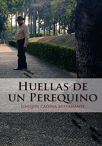 Imagen de archivo de Huellas de un Perequino (Spanish Edition) a la venta por Lucky's Textbooks