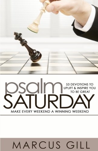 Imagen de archivo de Psalm Saturday: Make Every Weekend a Winning Weekend a la venta por Revaluation Books