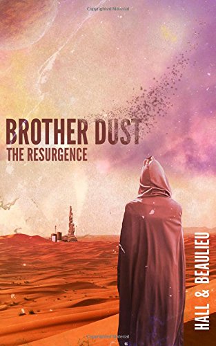 Beispielbild fr Brother Dust: The Resurgence zum Verkauf von ThriftBooks-Atlanta