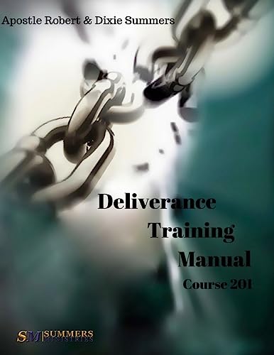 Stock image for Deliverance Training Manual - 201 (Course) for sale by SecondSale