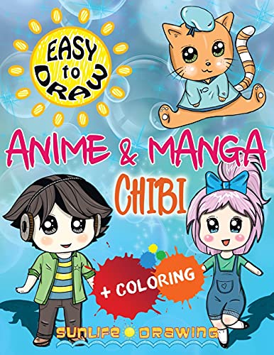 9781544636245: EASY TO DRAW Anime & Manga CHIBI: Draw & Color 20 Cute Kawaii Animals & Pets, Boys & Girls: 3 (How To Draw Books)