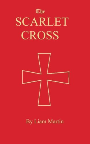 Stock image for The Scarlet Cross: a tale of knighthood and valor for sale by ThriftBooks-Atlanta