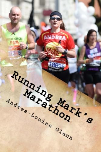 Stock image for Running Mark's Marathon: The Making of a Mid-Life Marathon Runner for sale by WorldofBooks