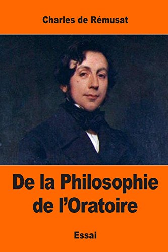 Beispielbild fr De la Philosophie de l'Oratoire (French Edition) zum Verkauf von Lucky's Textbooks