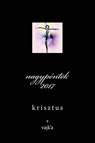 9781544641348: Nagypntek 2017.4: Krisztus (Olcs Knyvek Sorozat) (Hungarian Edition)