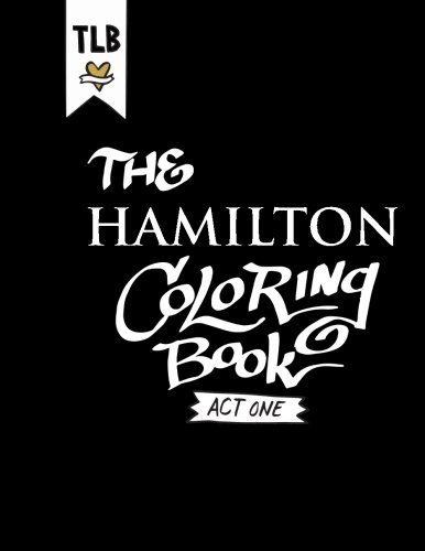 Beispielbild für Hamilton: An American Coloring Book - Act One zum Verkauf von SecondSale
