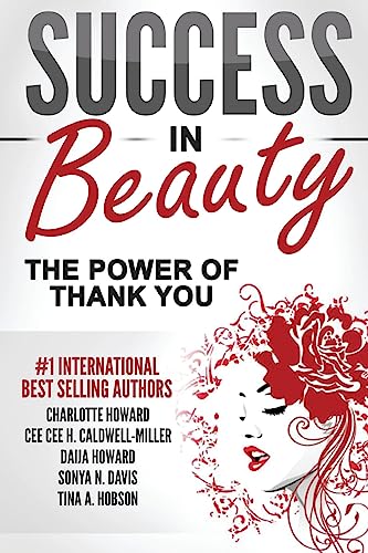 Stock image for Success In Beauty: The Power Of Thank You for sale by ALLBOOKS1