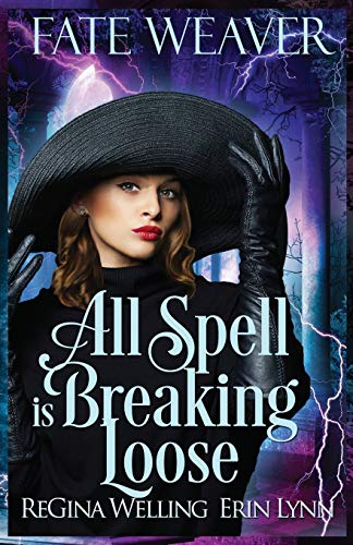Stock image for All Spell is Breaking Loose (Fate Weaver) for sale by Lucky's Textbooks