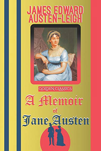 Stock image for A Memoir of Jane Austen (Golden Classics) for sale by Revaluation Books