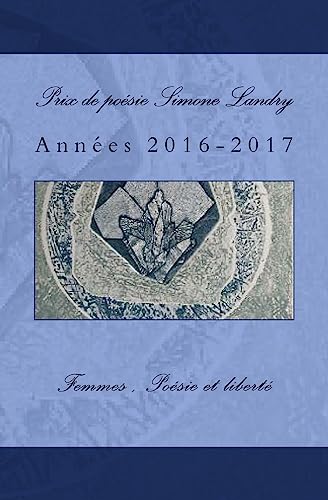 Stock image for prix de poesie Simone Landry 2: Annes 2017-2018 for sale by Ammareal