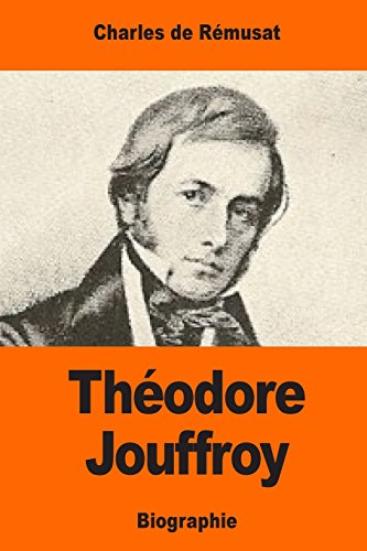 Beispielbild fr Thodore Jouffroy (French Edition) zum Verkauf von Lucky's Textbooks