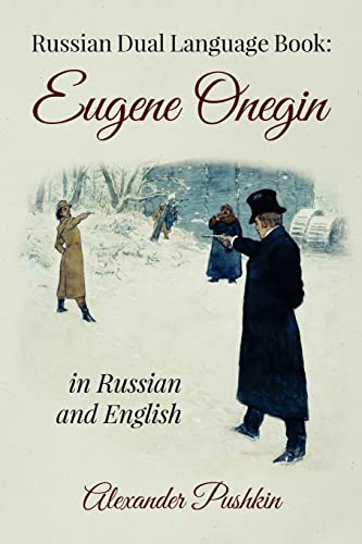 Beispielbild fr Russian Dual Language Book: Eugene Onegin in Russian and English zum Verkauf von ThriftBooks-Dallas