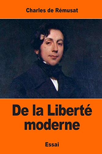 Beispielbild fr De la Libert moderne (French Edition) zum Verkauf von Lucky's Textbooks