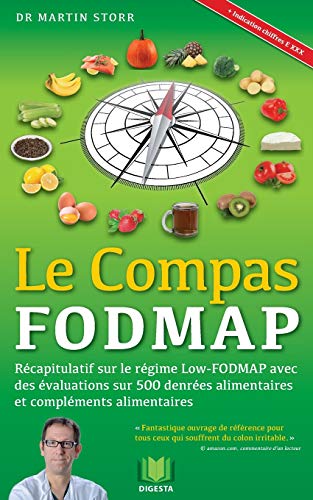 Stock image for Le Compas FODMAP Recapitulatif sur le regime LowFODMAP avec des evaluations sur 500 denrees alimentaires et complements alimentaires for sale by PBShop.store US