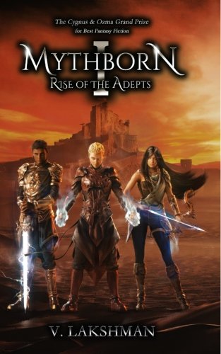 9781544680644: Mythborn I: Rise of the Adepts: Volume 1 (Fate of the Sovereign)