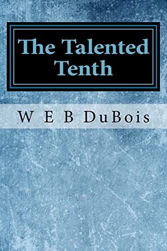 9781544682655: The Talented Tenth