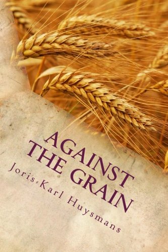 Stock image for Against the Grain for sale by Revaluation Books