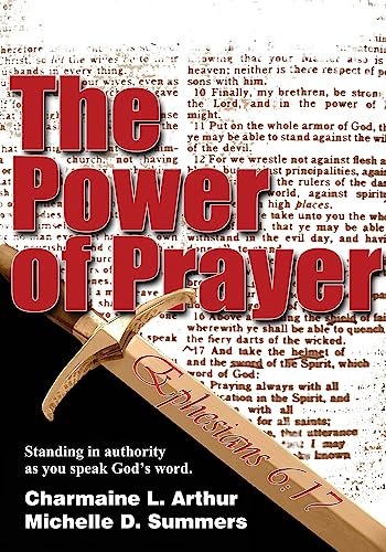 Stock image for The Power Of Prayer: Standing In Authority As You Speak God's Word for sale by THE SAINT BOOKSTORE