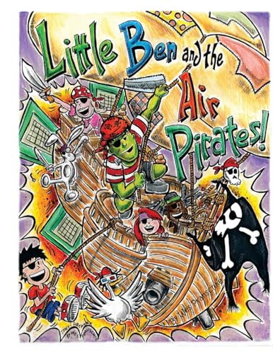 9781544695907: Little Ben and the Air Pirates