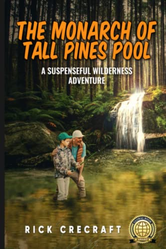 Stock image for The Monarch of Tall Pines Pool: An Adirondack Adventure for sale by BooksRun