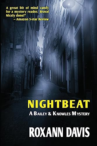 Stock image for Nightbeat: A Bailey and Knowles Mystery (Volume 1) for sale by Bookmans