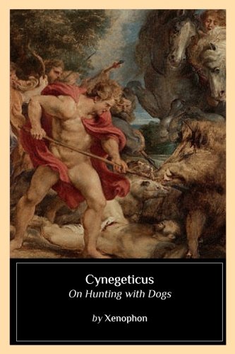 9781544705361: Cynegeticus: On Hunting with Dogs