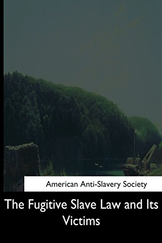 Beispielbild fr The Fugitive Slave Law and Its Victims zum Verkauf von Lucky's Textbooks