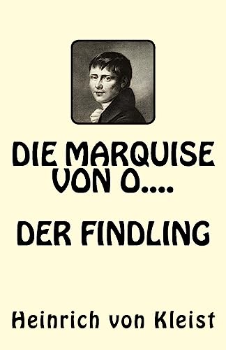 9781544717586: Die Marquise von O.....Der Findling