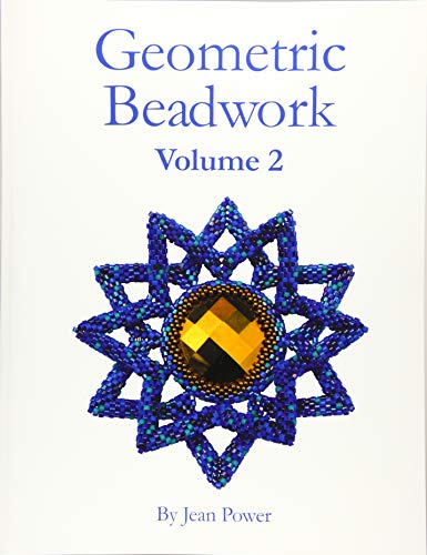 9781544717968: Geometric Beadwork Volume Two: Volume Two: Volume 2