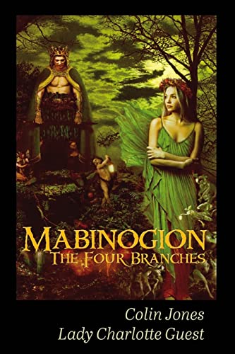 9781544718538: Mabinogion, the Four Branches: The Ancient Celtic Epic