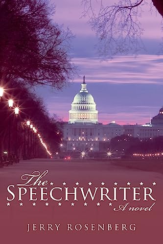 Stock image for The Speechwriter: A novel for sale by Books From California