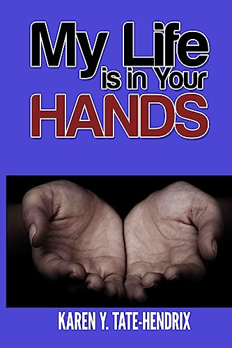 Stock image for My Life is in Your Hands for sale by THE SAINT BOOKSTORE