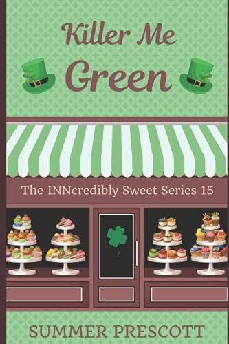 9781544735160: Killer Me Green: Volume 15 (The INNcredibly Sweet Series)