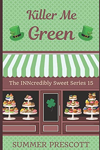 9781544735160: Killer Me Green (The INNcredibly Sweet Series)