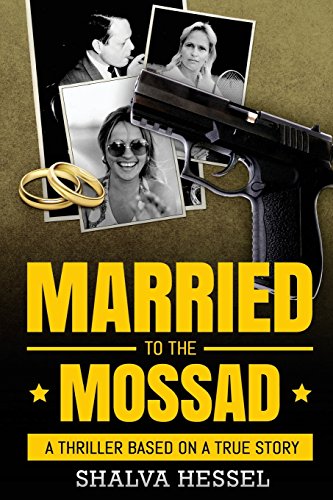 Beispielbild fr Married to the Mossad zum Verkauf von Better World Books