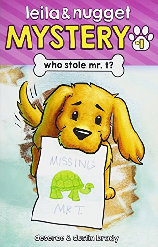 9781544741963: Who Stole Mr. T? (Leila and Nugget Mystery)