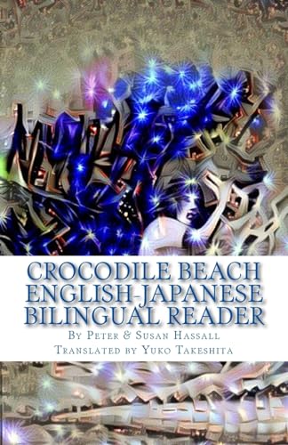 Beispielbild fr Crocodile Beach English-Japanese Bilingual Reader (World English Bilingual Readers) zum Verkauf von Lucky's Textbooks