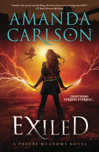 Stock image for Exiled : Phoebe Meadows Book Three for sale by Better World Books