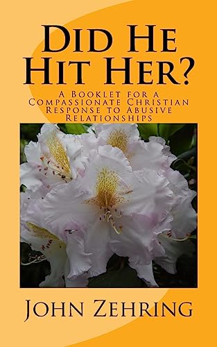 9781544750781: Did He Hit Her?: A Booklet for a Compassionate Christian Response to Abusive Rel (Social Justice)