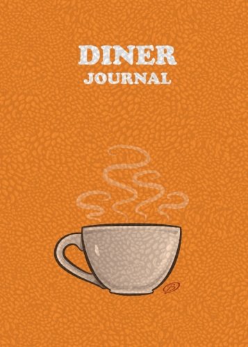Stock image for Diner Journal: Orange Cover - 5x7 inches - Space for 100 Restaurants for sale by Revaluation Books