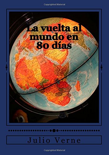Stock image for La vuelta al mundo en 80 das (Spanish Edition) for sale by Ergodebooks