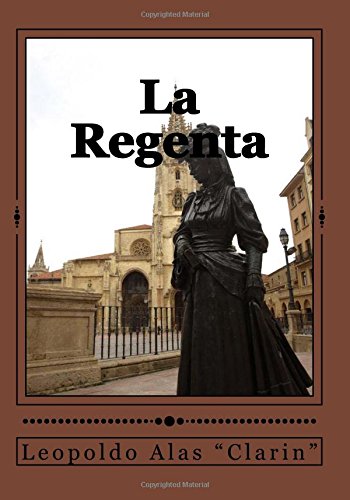 9781544755397: La Regenta