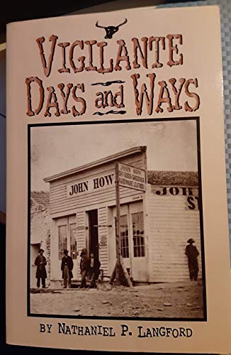 Stock image for Vigilante Days and Ways for sale by KuleliBooks