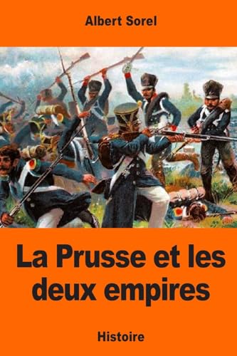 Stock image for La Prusse et les deux empires (French Edition) for sale by Lucky's Textbooks