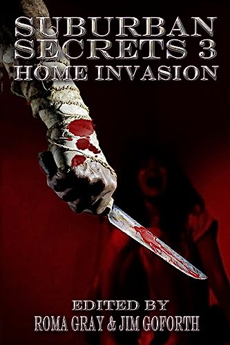 Stock image for Suburban Secrets 3: Home Invasion for sale by Lucky's Textbooks