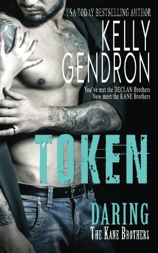 9781544771588: TOKEN (Daring the Kane Brothers): Volume 1